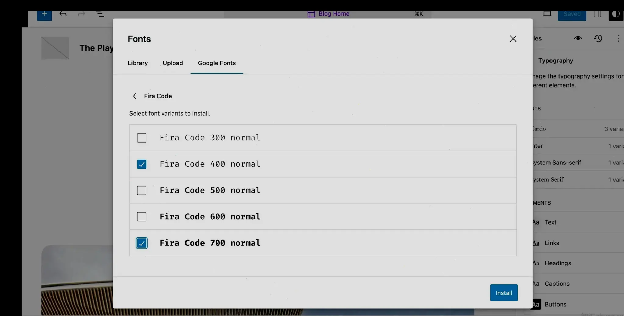 Fonts modal overlaying the Site Editor screen in WordPress. The Fira Code font is shown with two variants selected to install.