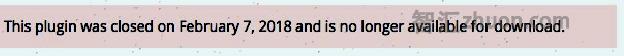 Red background: This plugin was closed on February 7, 2018 and is no longer available for download.